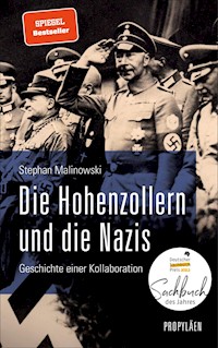 Die Hohenzollern und die Nazis - Stephan Malinowski - E-Book