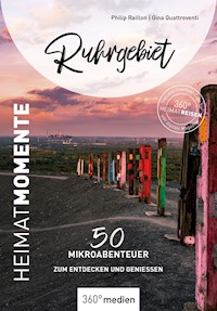 Ruhrgebiet - HeimatMomente - Philip Raillon - E-Book