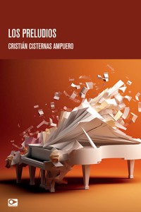 Los Preludios - Cristián Cisterna - E-Book