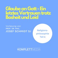 Religionsphilosophie (6) - Josef Schmidt - Hörbuch