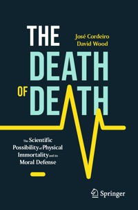 The Death of Death - José Cordeiro - E-Book