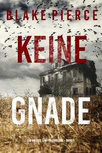 Keine Gnade (Ein Valerie Law FBI-Thriller – Band 1) - Blake Pierce - E-Book
