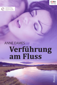 Verführung am Fluss - Anne Eames - E-Book