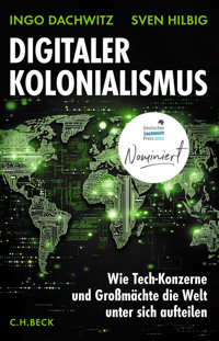 Digitaler Kolonialismus - Ingo Dachwitz - E-Book
