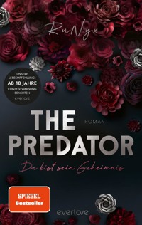 The Predator – Du bist sein Geheimnis - RuNyx - E-Book