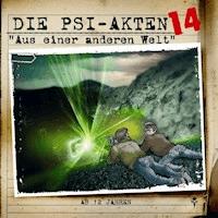 Die PSI-Akten 14: Aus einer anderen Welt - Simeon Hrissomallis - Hörbuch