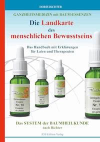 Die Landkarte des menschlichen Bewusstseins - Doris Richter - E-Book