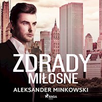 Zdrady miłosne - Aleksander Minkowski - Hörbuch