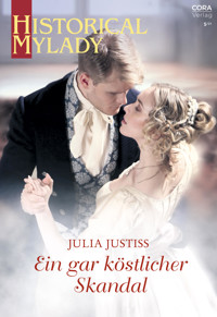 Ein gar köstlicher Skandal - Julia Justiss - E-Book