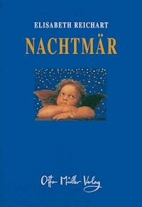 Nachtmär - Elisabeth Reichart - E-Book