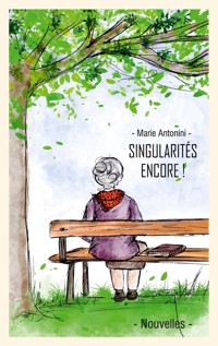 Singularités, encore ! - Marie Antonini - E-Book
