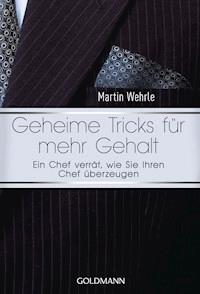 Geheime Tricks für mehr Gehalt - Martin Wehrle - E-Book