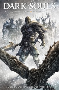 Dark Souls, Band 2 - Der Todeshauch des Winters - George Mann - E-Book