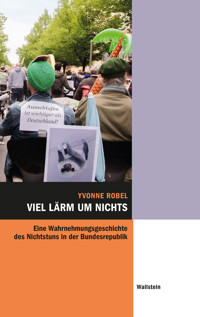 Viel Lärm um nichts - Yvonne Robel - E-Book