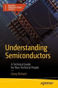 Understanding Semiconductors - Corey Richard - E-Book
