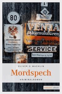 Mordspech - Oliver G Wachlin - E-Book