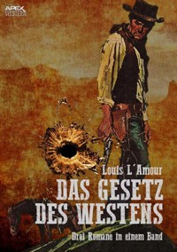 DAS GESETZ DES WESTENS - Amour, Louis L&apos - E-Book