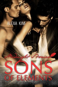 Sons of Elements - Midnight Stories (Teil 1) - Alexa Kim - E-Book
