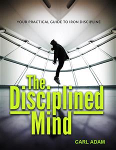 The Disciplined Mind - Carl Adam - E-Book