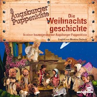 Augsburger Puppenkiste - Die Weihnachtsgeschichte - - Hörbuch