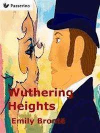 Wuthering Heights - Emily Bronte - E-Book