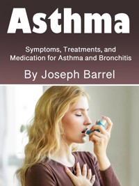 Asthma - Joseph Barrel - E-Book
