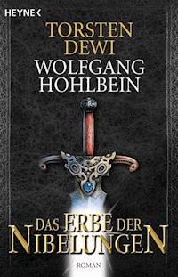 Das Erbe der Nibelungen - Torsten Dewi - E-Book