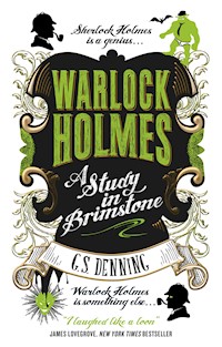 Warlock Holmes: A Study in Brimstone - G.S. Denning - E-Book