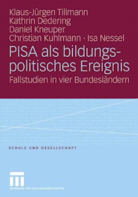PISA als bildungspolitisches Ereignis - Klaus-Jürgen Tillmann - E-Book
