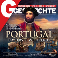G/GESCHICHTE - Portugal: Die erste Weltmacht - G Geschichte - Hörbuch
