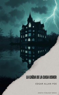 La caída de la Casa Usher - Edgar Allan Poe - E-Book