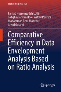 Comparative Efficiency in Data Envelopment Analysis Based on Ratio Analysis - Farhad Hosseinzadeh Lotfi - E-Book