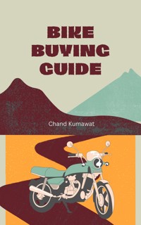 Bike Buying Guide - Chand Kumawat - E-Book