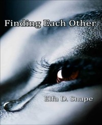 Finding Each Other - Elfa D. Snape - E-Book