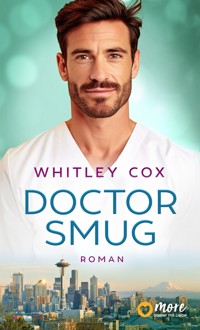 Doctor Smug - Whitley Cox - E-Book