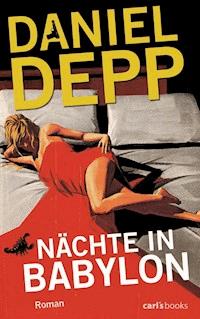 Nächte in Babylon - Daniel Depp - E-Book