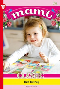 Der Betrug - Gloria Rosen - E-Book