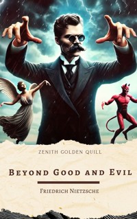Beyond Good and Evil - Friedrich Nietzsche - E-Book
