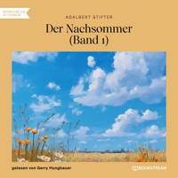 Der Nachsommer (Band 1) - Adalbert  Stifter - Hörbuch