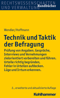 Technik und Taktik der Befragung - Axel Wendler - E-Book