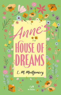 Anne's House of Dreams - Lucy Maud Montgomery - E-Book + Hörbuch
