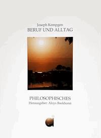 Beruf und Alltag - Joseph Kempgen - E-Book