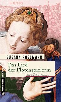 Das Lied der Flötenspielerin - Susann Rosemann - E-Book