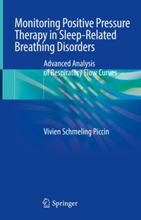 Monitoring Positive Pressure Therapy in Sleep-Related Breathing Disorders - Vivien Schmeling Piccin - E-Book