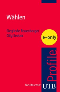 Wählen - Gilg U.H. Seeber - E-Book