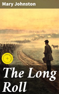 The Long Roll - Mary Johnston - E-Book