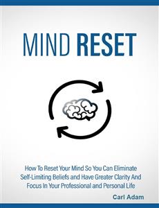Mind Reset - Carl Adam - E-Book
