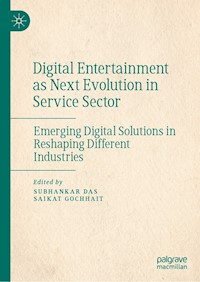 Digital Entertainment as Next Evolution in Service Sector -  - E-Book