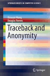 Traceback and Anonymity - Xinyuan Wang - E-Book