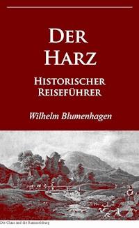 Der Harz - Wilhelm Blumenhagen - E-Book